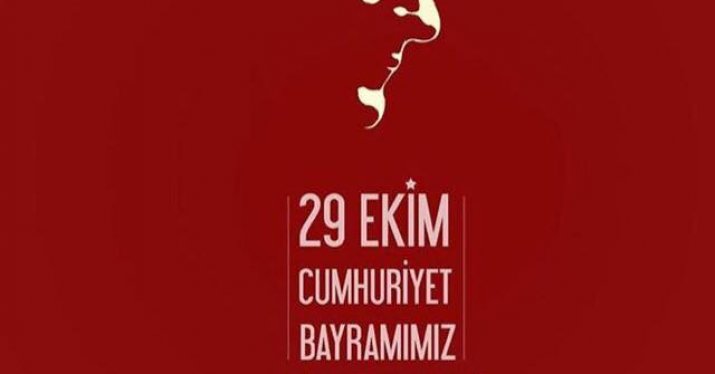 CUMHURİYETİMİZİN 93. YILI KUTLU OLSUN